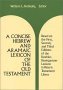 Concise Hebrew and Aramaic Lexicon of the Old Testament 